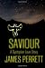 Saviour: A Dystopian Love S...