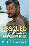 Rescued by Her Billionaire Sniper (ECHO Rescue Ops) Rescued by Her Billionaire Sniper (ECHO Rescue Ops)