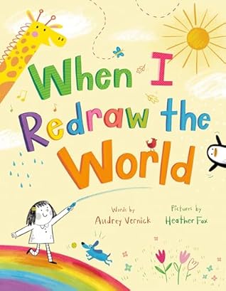 When I Redraw the World