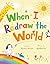 When I Redraw the World by Audrey Vernick