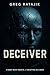 Deceiver: A short story