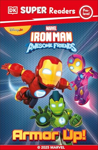 DK Super Reader Pre-Level Iron Man and His Awesome Friends Armor Up! (Hardcover)