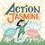 Action Jasmine