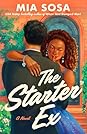 The Starter Ex by Mia Sosa