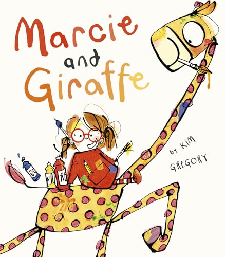 Marcie and Giraffe (Hardcover)