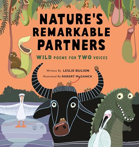 Nature's Remarkable Partners: Wild Poems for Two Voices (Hardcover)