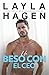 Un beso con el CEO (Los Hermanos Whitley) (Spanish Edition)