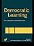 Democratic Learning: The Ch...