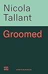 Groomed: Coercion...