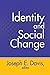 Identity and Social Change