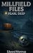 The Millfield Files: Pearl ...