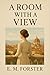 A Room With A View (ABD Publishing Annotated Edition): A Journey of Love and Liberation