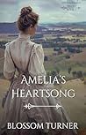 Amelia’s Heartsong