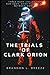 Trials of Clark Orion by Brandon Breeze