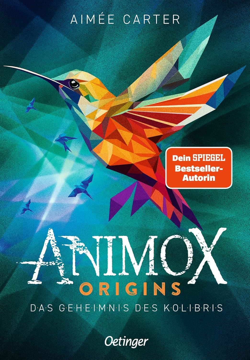 Das Geheimnis des Kolibris (Animox Origins, #3)
