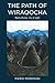 THE PATH OF WIRAQOCHA: Mach...