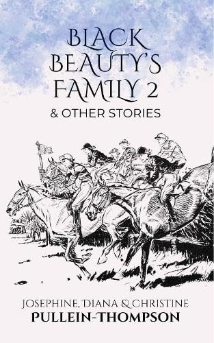 Black Beauty's Family 2 and Other Stories (Paperback)