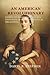 An American Revolutionary: ...