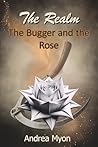 The Realm: The Bugger and the Rose