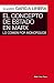 El concepto de Estado en Marx. Lo común por monopolios by Álvaro García Linera El concepto de Estado en Marx. Lo común por monopolios by Álvaro García Linera