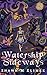 Watership Sideways (Alterna...