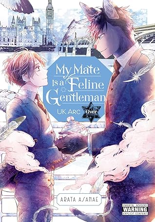 My Mate Is a Feline Gentleman: UK Arc Over (My Mate Is a Feline Gentleman, #2)