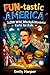 FUN-tastic America:3,200 Wi...