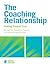 The Coaching Relationship: ...