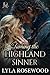 Taming the Highland Sinner: Scottish Damsel in Distress Romance (The Highland Vowbreakers Book 1)