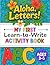 Aloha, Letters! My First Learn-to-Write Workbook by Hitomi Rosner