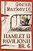 Hamlet u Paviljonu br. 6