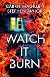Watch It Burn