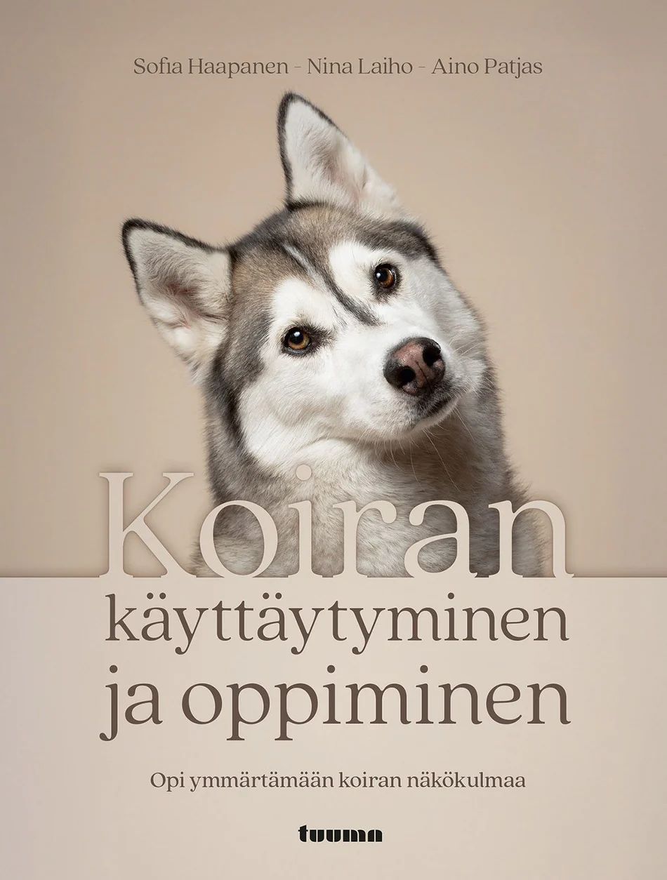 Koiran käyttäytyminen ja oppiminen - Opi ymmärtämään koiran näkökulmaa (Hardcover)