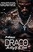 Draco: The King Of The South