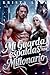 Mi Guardaespaldas Alfa Millonario: Un Romance de Hombre Lobo Alpha Héroes Almas Vinculadas (Saga del Multimillonario Alfa nº 2) (Spanish Edition)