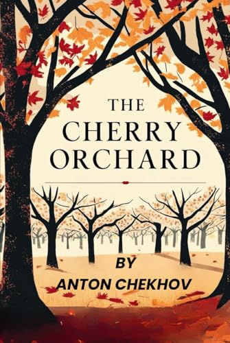 The Cherry Orchard