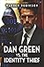 Dan Green vs. The Identity Thief by Warren Robinson