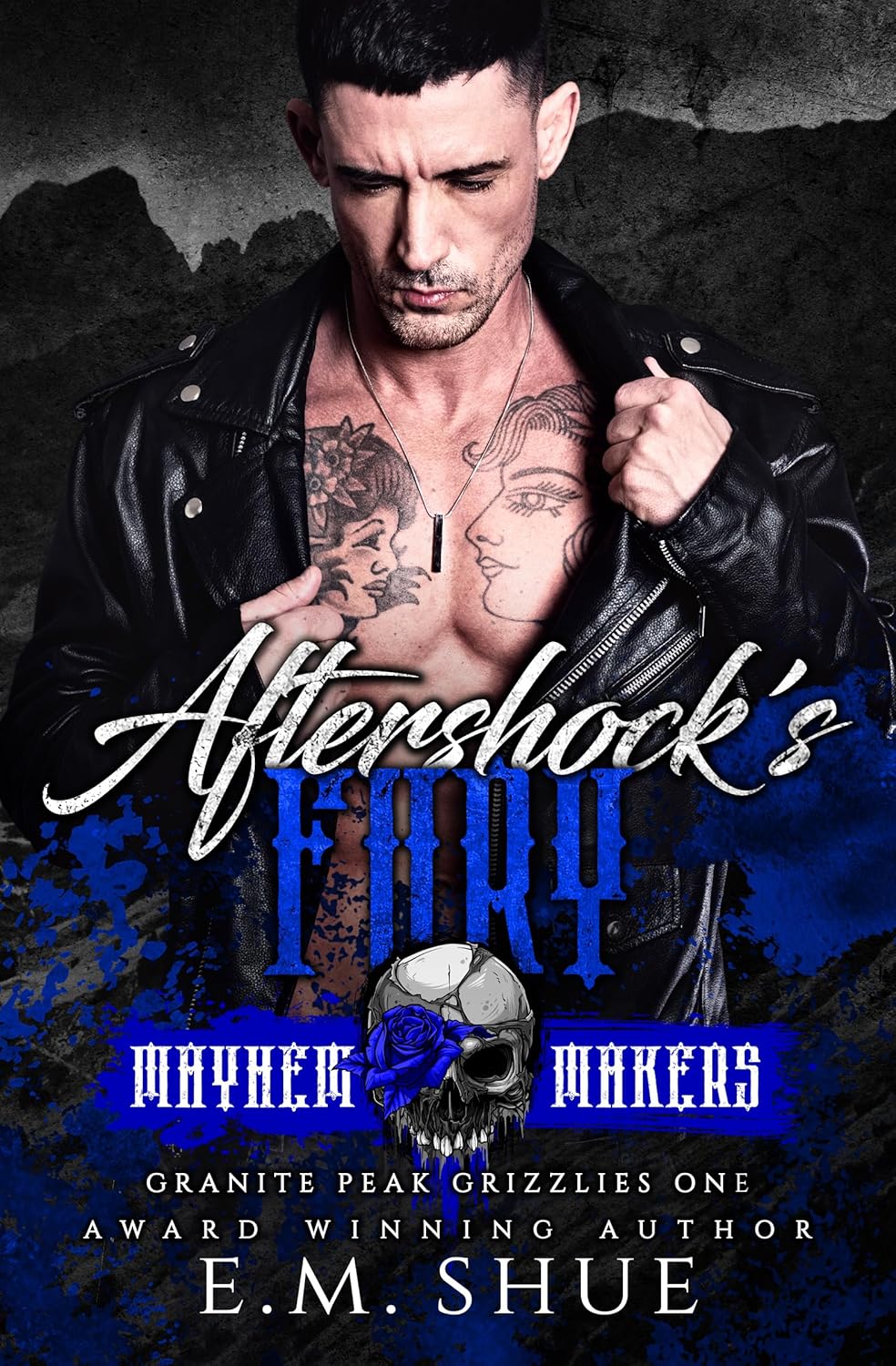 Aftershock's Fury (Granite Peak Grizzlies MC #1: Mayhem Makers)