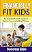 FINANCIALLY FIT KIDS: An Es...
