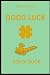 Good Luck: Quick Dives