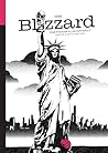 The Blizzard: The...