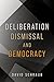 Deliberation, Dismissal, an...