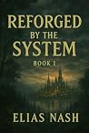 Reforged by the s...