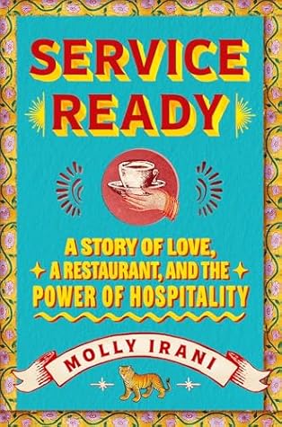 Service Ready: A Story of Love, Restaurants, and the Power of Hospitality