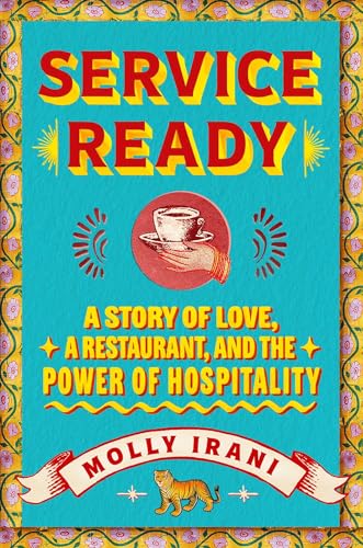 Service Ready: A Story of Love, Restaurants, and the Power of Hospitality (Hardcover)