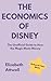 The Economics of Disney : T...