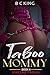 Taboo Mommy: Older Woman Yo...