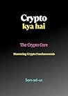 Crypto क्या है (Hindi Edition) Crypto क्या है (Hindi Edition)