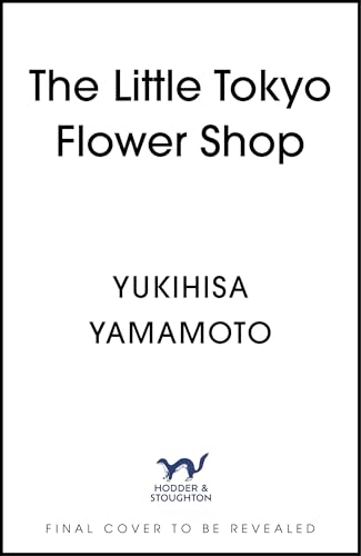 The Little Tokyo Flower Shop (Kindle Edition)