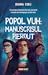 Popol Vuh by Diana Cibu